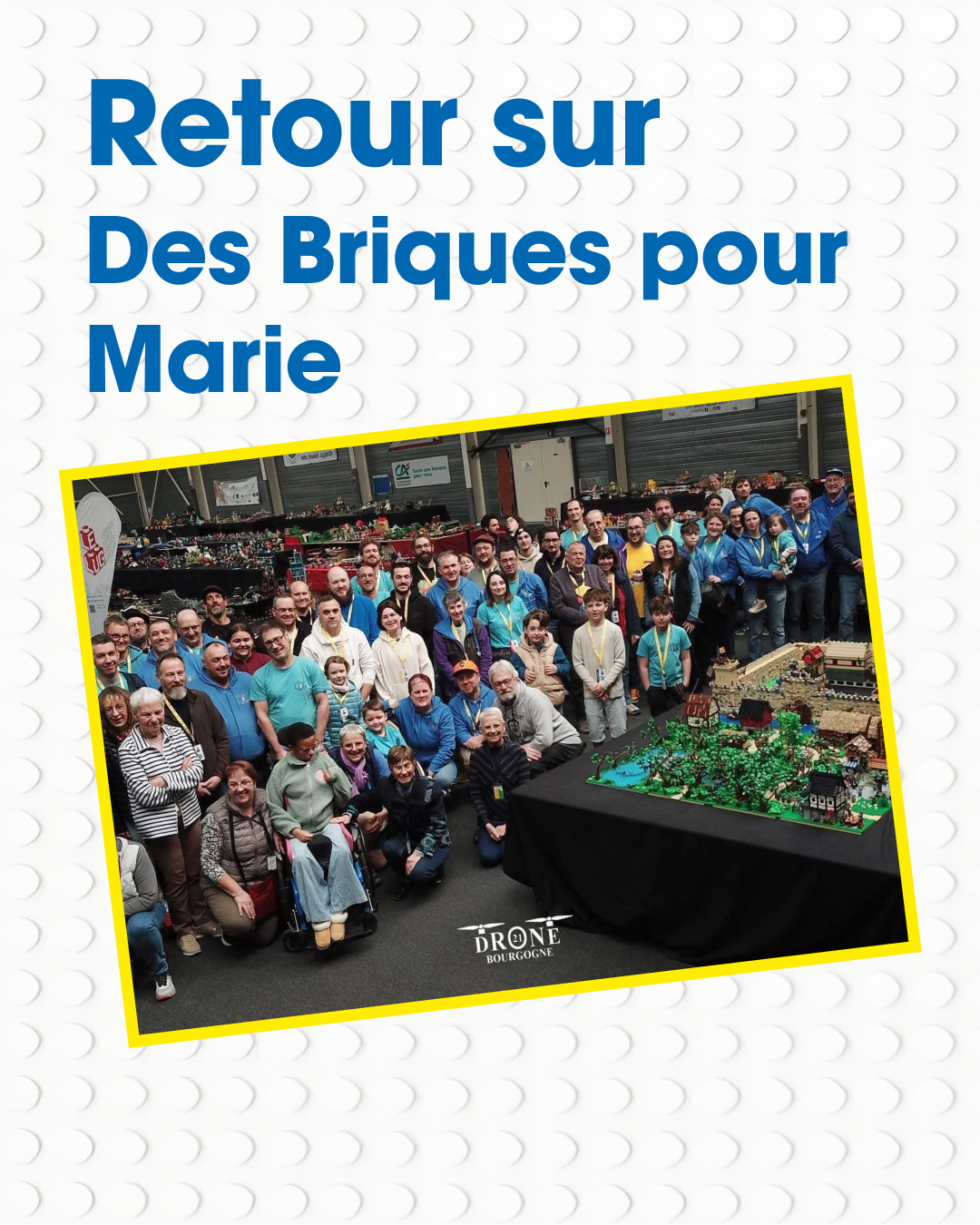 ✨ Retour sur l’exposition  « Des Briques pour Marie »